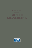 Exotische Krankheiten: Ein Kurzes Lehrbuch Fur Die Praxis