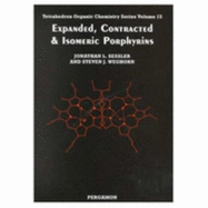 Expanded, Contracted & Isomeric Porphyrins