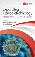 Expanding Nanobiotechnology: Applications and Commercialization: Applications and Commercialization