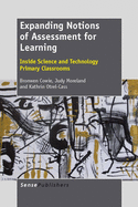 Expanding Notions of Assessment for Learning: Inside Science and Technology Primary Classrooms