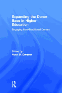 Expanding the Donor Base in Higher Education: Engaging Non-Traditional Donors