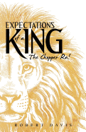 Expectations of a King: The Chopper Ra!