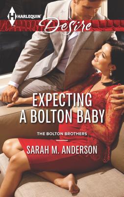 Expecting a Bolton Baby - Anderson, Sarah M