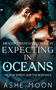 Expecting in Oceans: An M/M Mpreg Dragon Shifter Romance