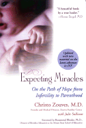 Expecting Miracles: On the Path of Hope from Infertility to Parenthood