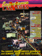 Experience Las Vegas: The Largest, Most Complete Guidebook and Almanac about Las Vegas Available! - NevadaCom Media Group Inc, and Experience Las Vegas, and Cohen, Phyllis (Editor)