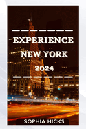 Experience New York 2024
