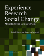 Experience Research Social Change: Methods Beyond the Mainstream