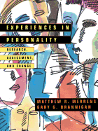 Experiences in Personality: Research, Assessment and Change