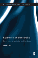 Experiences of Islamophobia: Living with Racism in the Neoliberal Era