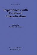 Experiences with Financial Liberalization