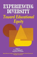 Experiencing Diversity: Toward Educational Equity