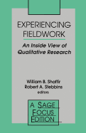 Experiencing Fieldwork: An Inside View of Qualitative Research