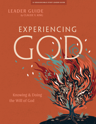 Experiencing God - Leader Guide - King, Claude V