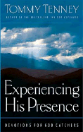 Experiencing His Presence: Devotions for God Catchers