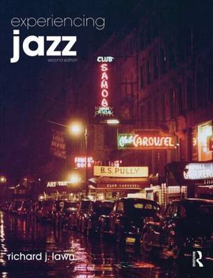 Experiencing Jazz: Online Access to Music Token - Lawn, Richard J