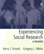 Experiencing Social Research: A Reader