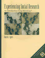 Experiencing Social Research: An Introduction Using Microcase - Ayers, David, Professor