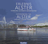 Experiencing the Alster: Hamburg's Loveliest Riversides