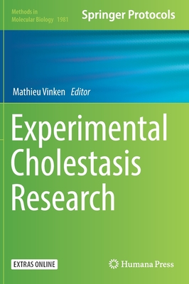 Experimental Cholestasis Research - Vinken, Mathieu (Editor)