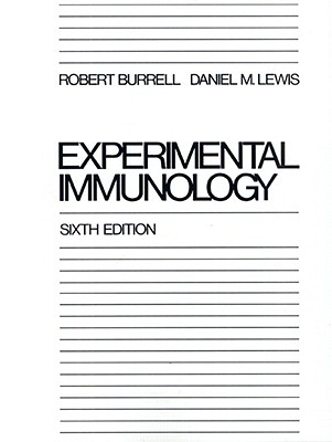 Experimental Immunology - Burrell, Robert G, and Lewis, Daniel M, and Burrell