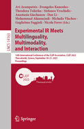 Experimental IR Meets Multilinguality, Multimodality, and Interaction: 14th International Conference of the CLEF Association, CLEF 2023, Thessaloniki, Greece, September 18-21, 2023, Proceedings