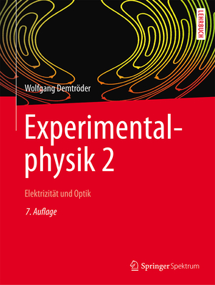 Experimentalphysik 2: Elektrizit?t und Optik - Demtroder, Wolfgang