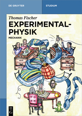 Experimentalphysik - Fischer, Thomas, Dr.