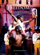 Experiments in Freedom: Explorations of Identity in New South African Drama