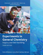 Experiments in General Chemistry: Inquiry and Skill Building