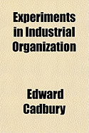 Experiments in Industrial Organization