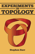 Experiments in Topology