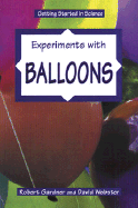 Experiments with Balloons
