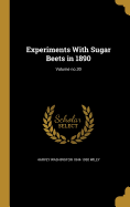 Experiments With Sugar Beets in 1890; Volume no.30