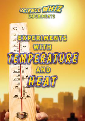 Experiments with Temperature and Heat - Gardner, Robert, and Kemer, Eric