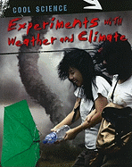 Experiments with Weather and Climate