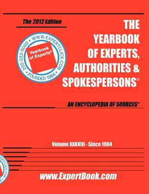 Expert Book -- The Yearbook of Experts, Authorities & Spokesperson 38th Annual - Davis, Mitchell P (Compiled by)