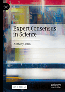 Expert Consensus in Science