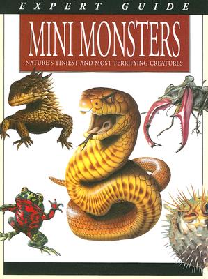 Expert Guide to Mini Monsters - Hammond, Paula, and Hammond, Paulo