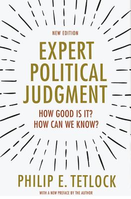 Expert Political Judgment: How Good Is It? How Can We Know? - New Edition - Tetlock, Philip E (Preface by)
