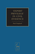 'Expert Privilege' in Civil Evidence