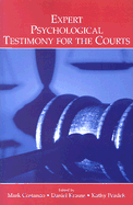 Expert Psychological Testimony for the Courts