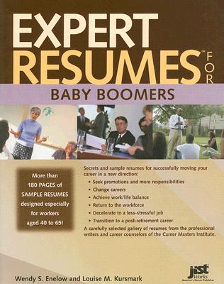 Expert Resumes for Baby Boomers - Enelow, Wendy S, and Kursmark, Louise M