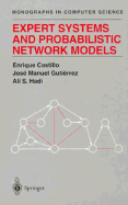 Expert Systems and Probabilistic Network Models - Castillo, Enrique, and Gutierrez, Jose M, and Hadi, Ali S