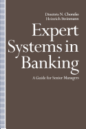 Expert Systems in Banking: A Guide for Senior Managers