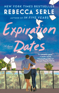 Expiration Dates: The heart-wrenching new love story from the bestselling author of IN FIVE YEARS