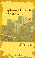 Explaining Growth in South Asia