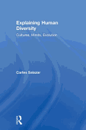 Explaining Human Diversity: Cultures, Minds, Evolution