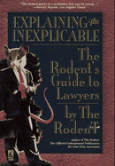 Explaining the Inexplicable: The Rodent's Guide to Lawyers