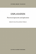 Explanation: Theoretical Approaches and Applications